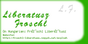 liberatusz froschl business card
